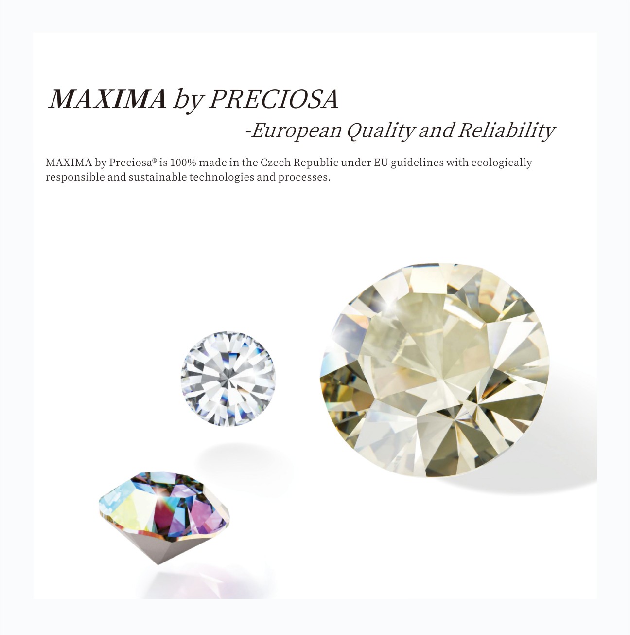 MAXIMA-European Quality